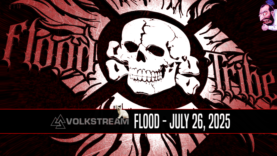 V O L K S T R E A M – F L O O D – July 26, 2025