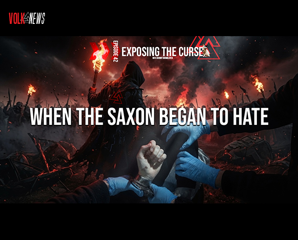 Exposing the Curse – When the Saxon Began to Hate – Ep42