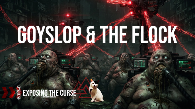 Exposing the Curse – Goyslop & The Flock – Ep56